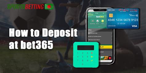 365bet bangladesh|Bet365 Deposit and Withdrawal Methods in Bangladesh.
